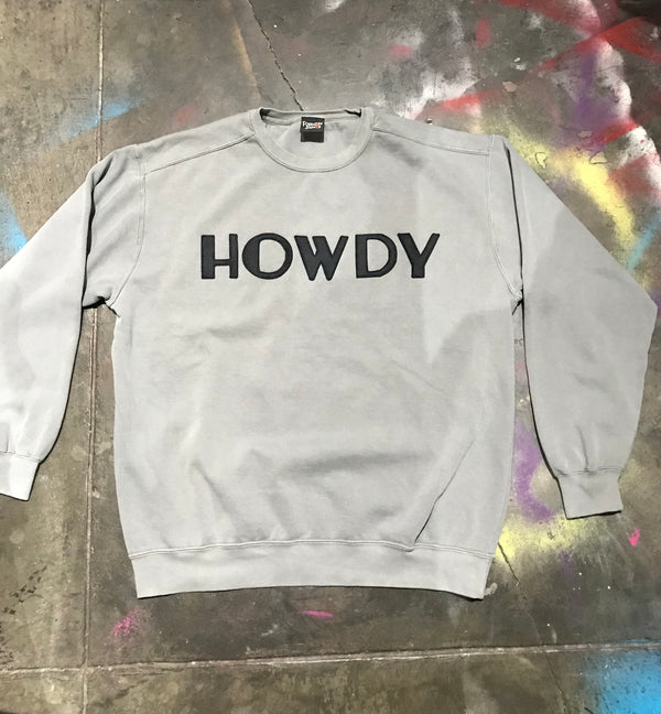 "Howdy" Sweatshirt with felt lettering