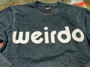 "Weirdo" Sweatshirt with felt lettering
