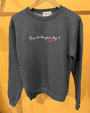 One of a kind "Can I Kiss Your Dog" Hand embroidered crewneck sweatshirt