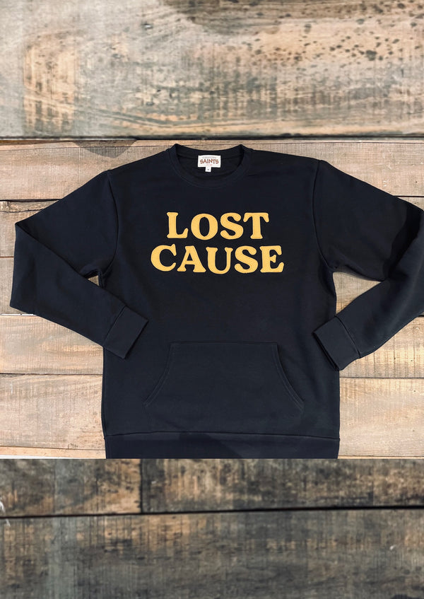 "Lost Cause" Sweatshirt with felt lettering