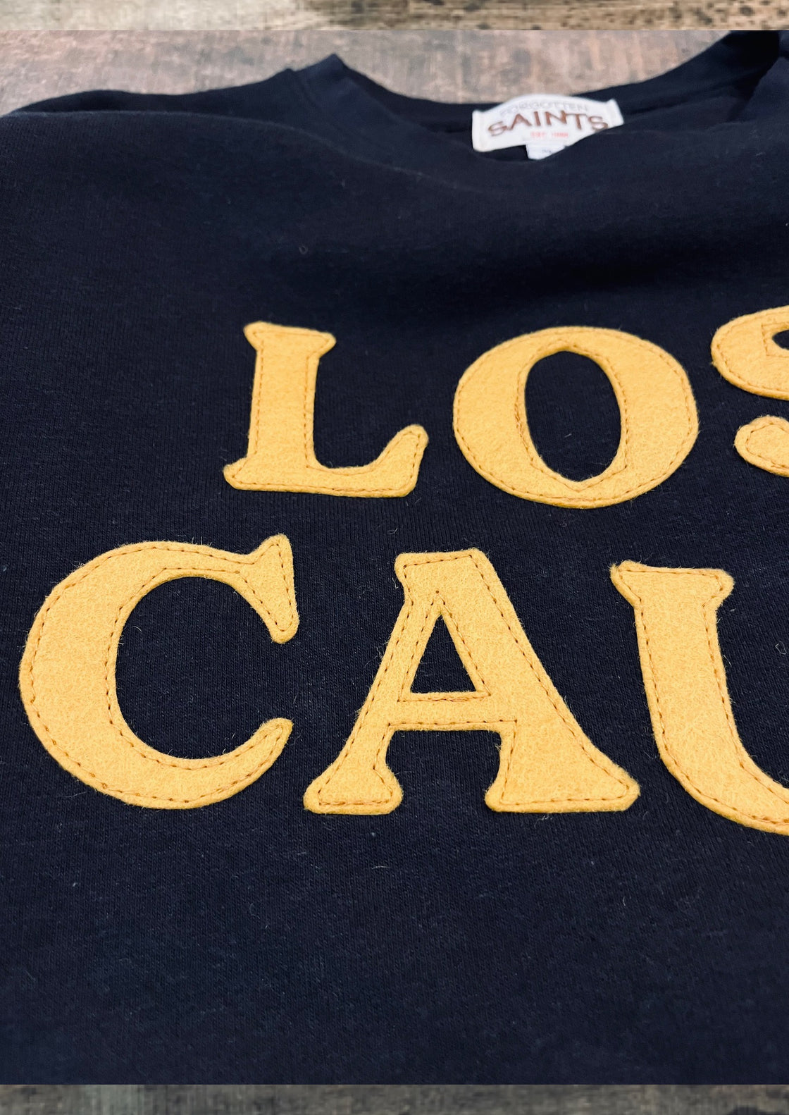 "Lost Cause" Sweatshirt with felt lettering